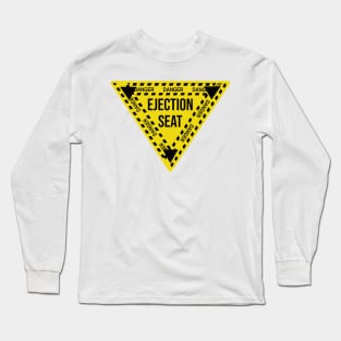 Ejection Seat Danger  Triangle Military Warning Fighter Jet Aircraft Distressed Long Sleeve T-Shirt